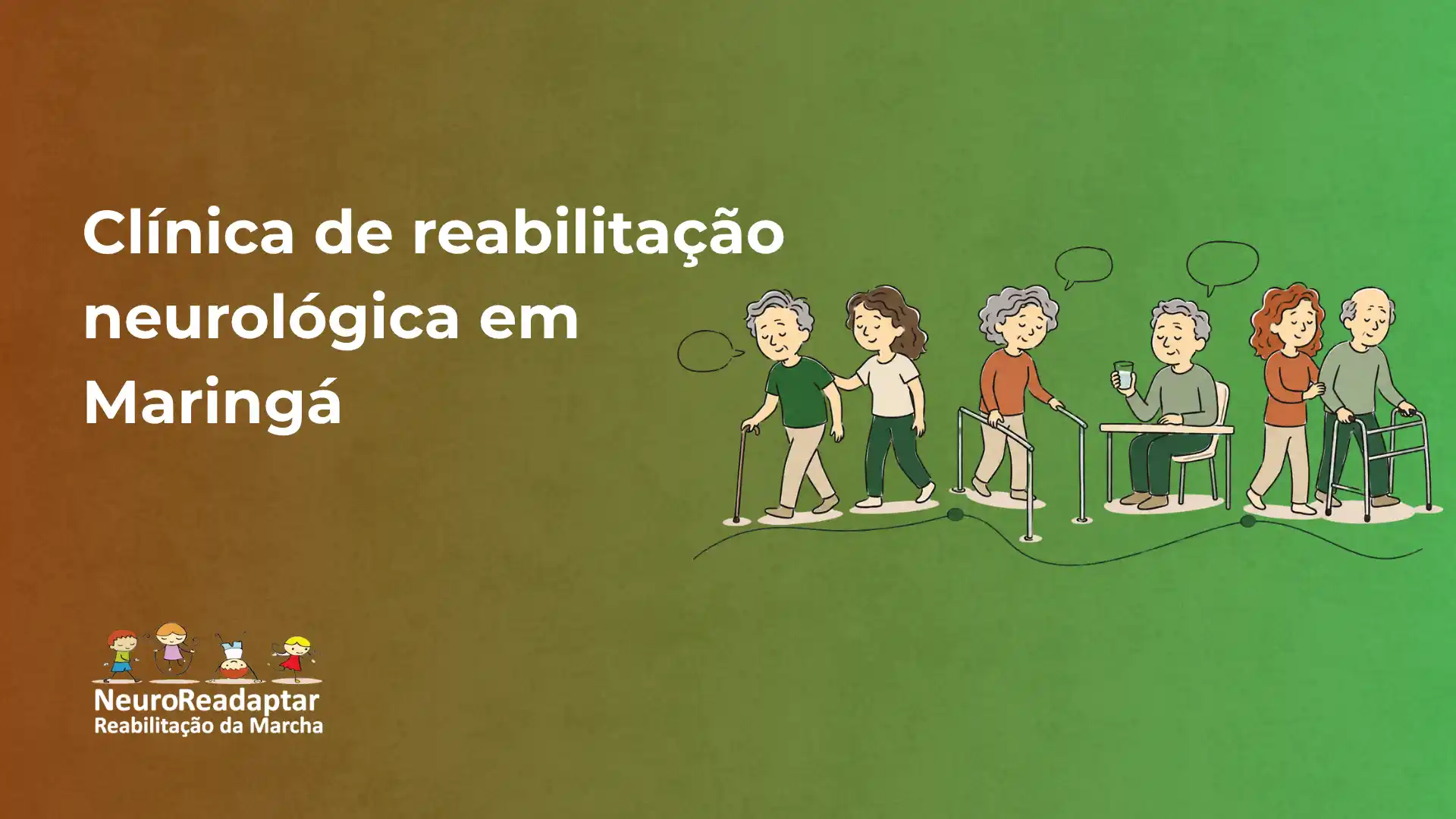 Ilustração de uma clínica de reabilitação neurológica com pessoas idosas em atividade de equilíbrio e caminhada, com texto “Clínica de reabilitação neurológica em Maringá” e marca NeuroReadaptar.