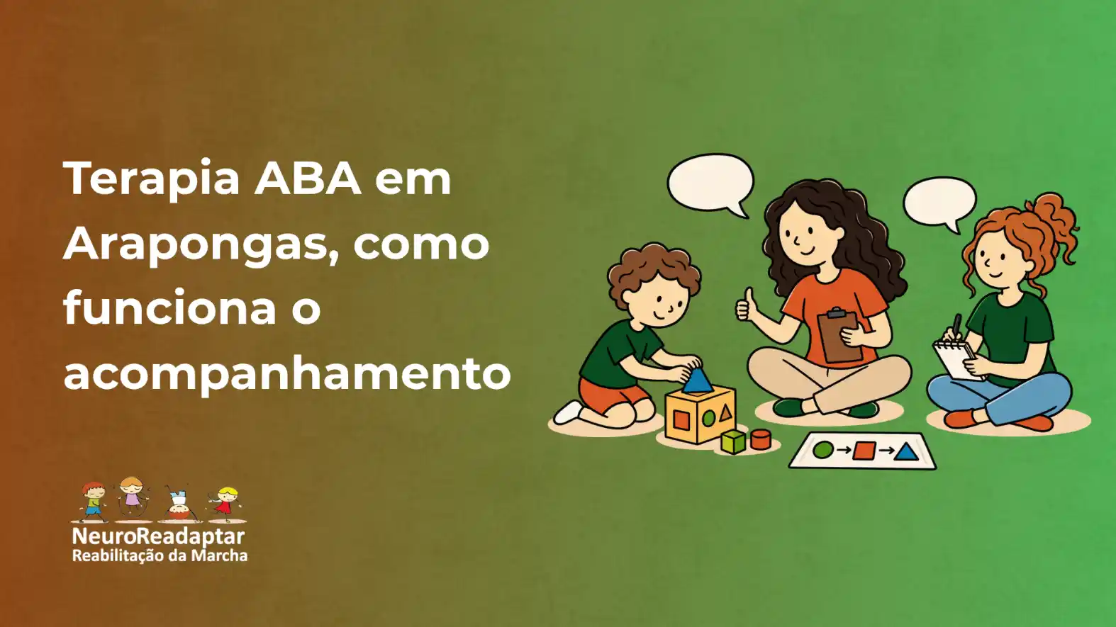 Ilustração sobre Terapia ABA em Arapongas: três crianças sentadas no chão com a terapeuta, falando em balões e usando materiais educativos e cubos coloridos, com texto “Terapia ABA em Arapongas, como funciona o acompanhamento”.