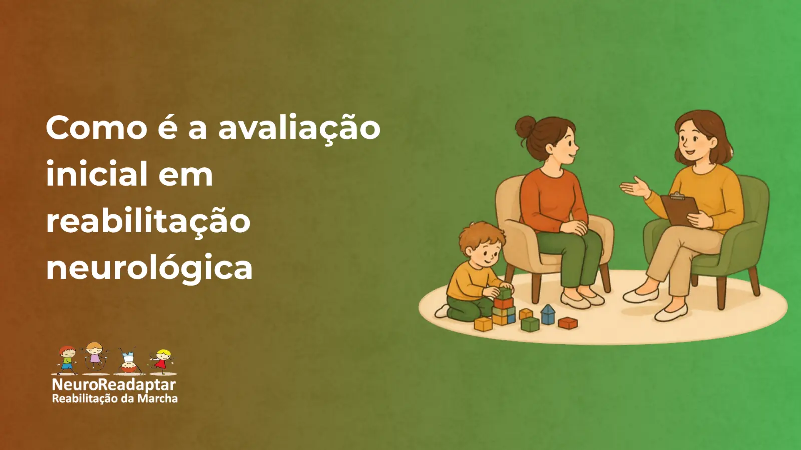 Ilustração de terapeuta conversando com uma mãe enquanto a criança brinca com blocos, com o título do artigo sobre avaliação inicial